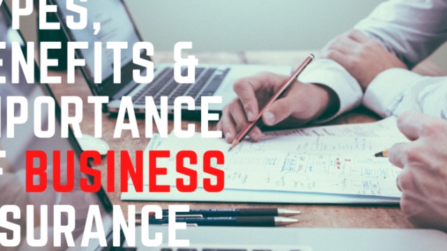 Protecting Your Business: The Essential Guide to Business Insurance